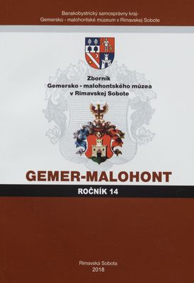 Gemer-Malohont : zborník Gemersko-malohontského múzea v Rimavskej Sobote. Ročník 14 /