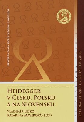 Heidegger v Česku, Poľsku a na Slovensku /