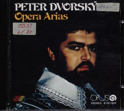 Peter Dvorský : Operatic Arias