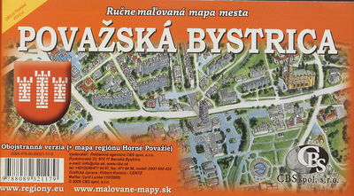 Považská Bystrica ručne maľovaná mapa mesta : obojstranná verzia (+mapa regiónu Horné Považie) /