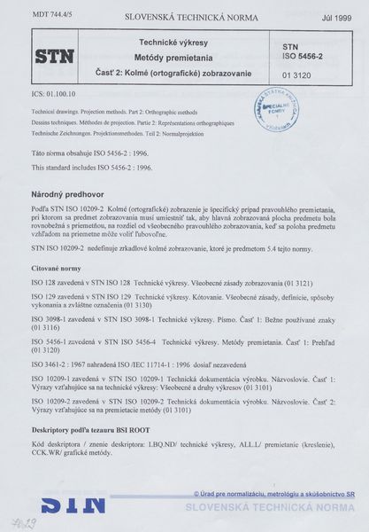 STN ISO 5456-2: 1999 (01 3120), Technické výkresy. Metódy premietania Časť 2 Kolmé (ortografické) zobrazovanie
