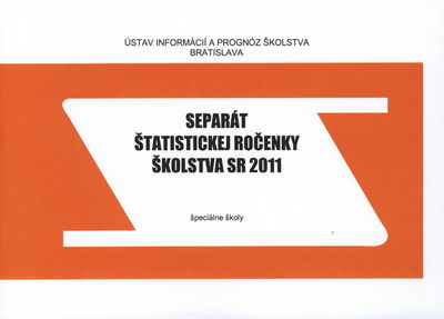 Separát štatistickej ročenky školstva SR 2011 : špeciálne školy /