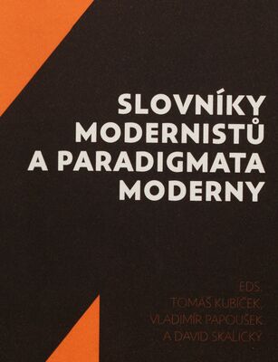 Slovníky modernistů a paradigmata moderny /