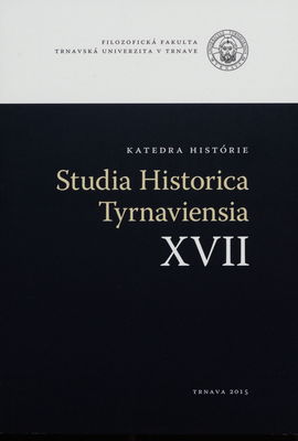 Studia Historica Tyrnaviensia. XVII, Pramene k dejinám cirkevnej správy /