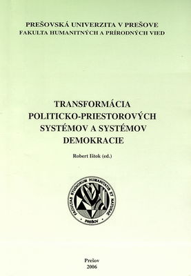 Transformácia politicko-priestorových systémov a systémov demokracie /