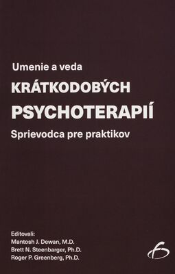 Umenie a veda krátkodobých psychoterapií : sprievodca pre praktikov /