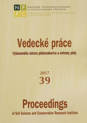 Vedecké práce Výskumného ústavu pôdoznalectva a ochrany pôdy. 39/2017 /