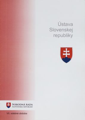 Ústava Slovenskej republiky : [VII. volebné obdobie].