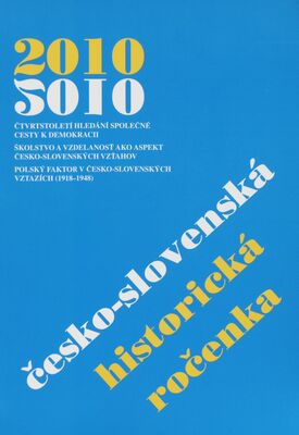 Česko-slovenská historická ročenka 2010 /