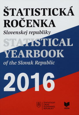 Štatistická ročenka Slovenskej republiky 2016 /