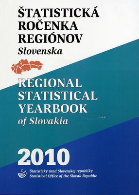 Štatistická ročenka regiónov Slovenska 2010.