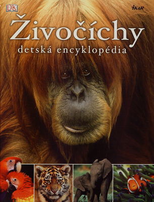 Živočíchy : detská encyklopédia /