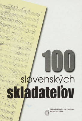100 slovenských skladateľov /