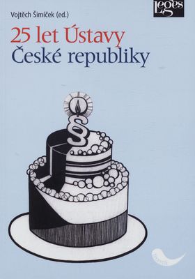 25 let Ústavy České republiky /