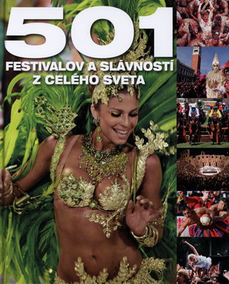 501 festivalov a slávností z celého sveta /