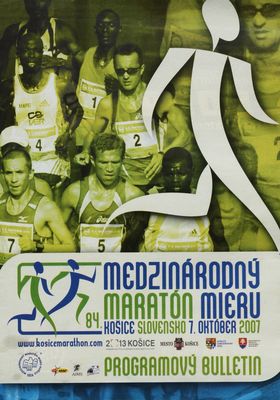 84. medzinárodný maratón mieru : Košice Slovensko 7. október 2007 : programový bulletin.