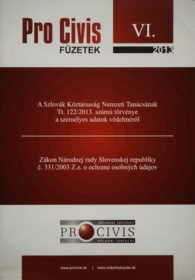 A Szlovák Köztársaság Nemzeti Tanácsának Tt. 122/2013. számú törvénye a személyes adatok védelméről.