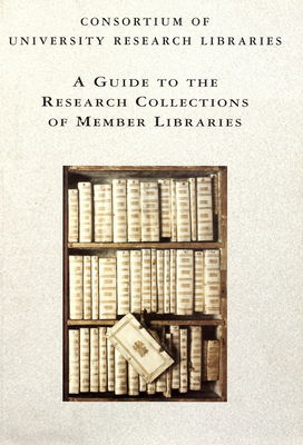 A guide to the research collections of member libraries /