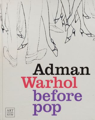 Adman : Warhol before pop /