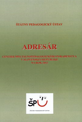 Adresár centier špeciálnopedagogického poradenstva v Slovenskej republike na rok 2012 /
