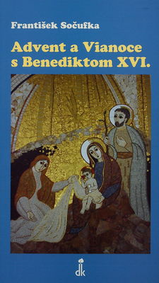 Advent a Vianoce s Benediktom XVI. /