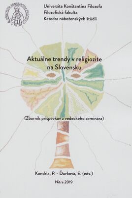 Aktuálne trendy v religiozite na Slovensku /