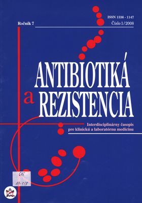 Antibiotiká a rezistencia : interdisciplinárny časopis pre klinickú a laboratórnu medicínu.