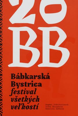 Bábkarská Bystrica : festival všetkých veľkostí /