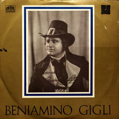 Beniamino Gigli dokumentární přepisy původních gramofonových záznamů /