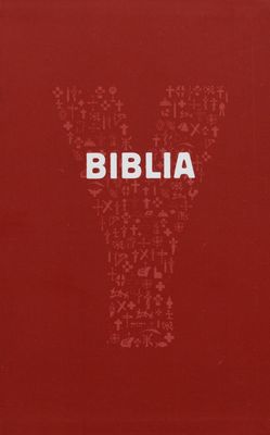 Biblia : Biblia Katolíckej cirkvi pre mladých /