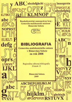 Bibliografia Gemersko-malohontského múzea v Rimavskej Sobote za rok 2008 /