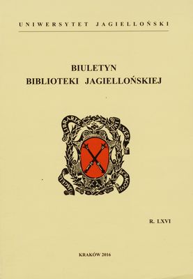 Biuletyn Biblioteki Jagiellońskiej. R. LXVI /