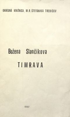 Božena Slančíková Timrava : (lit. pásmo o živote a diele) /