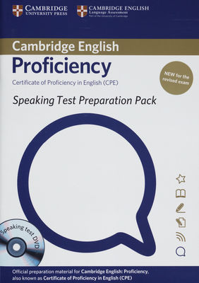 Cambridge English: proficiency : certifikate of proficiency in English (CPE) : speaking test preparation pack.