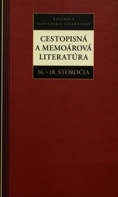 Cestopisná a memoárová literatúra 16. a 18. storočia /