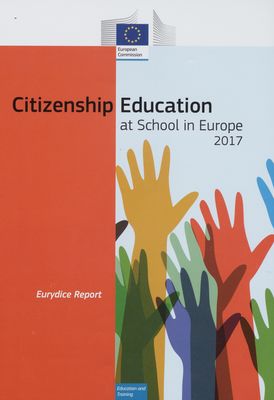 Citizenship education at school in Europe 2017 : euridice report.