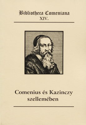 Comenius és Kazinczy szellemébel /