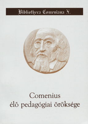 Comenius elő pedagógiai öröksége : szemelvénygyüjtemény /