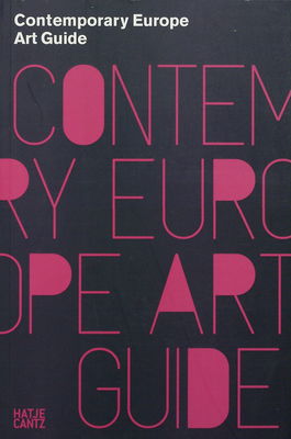 Contemporary Europe art guide /