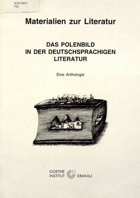 Das Polenbild in der deutschsprachigen Literatur : Materialien zur Literatur : eine Anthologie /