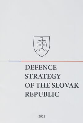 Defence strategy of the Slovak republic.