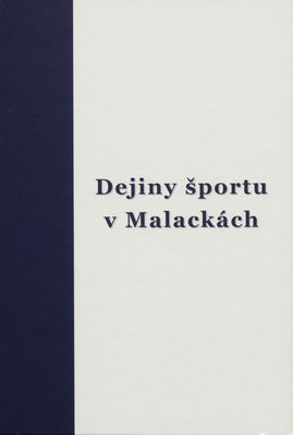 Dejiny športu v Malackách.