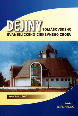 Dejiny Tomášovského evanjelického cirkevného zboru /