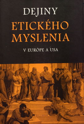 Dejiny etického myslenia v Európe a USA /