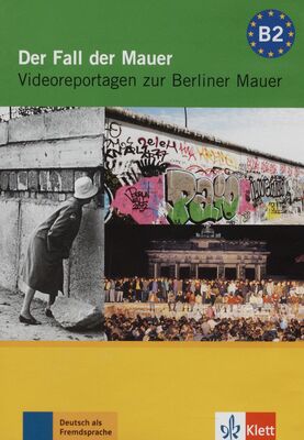 Der Fall der Maurer : Videoreportagen zur Berliner Mauer.