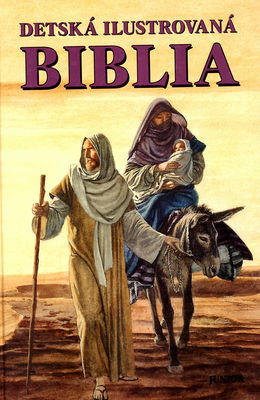 Detská ilustrovaná Biblia /