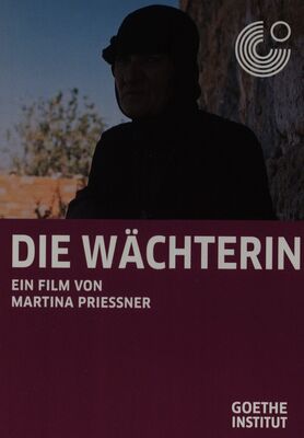 Die Wächterin : Dokumentarfilm /