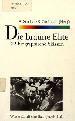 Die braune Elite : 22 biographische Skizzen /