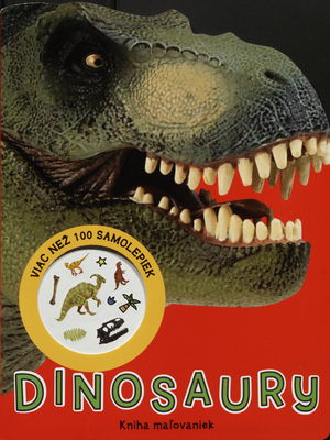 Dinosaury kniha maľovaniek : viac než 100 samolepiek.