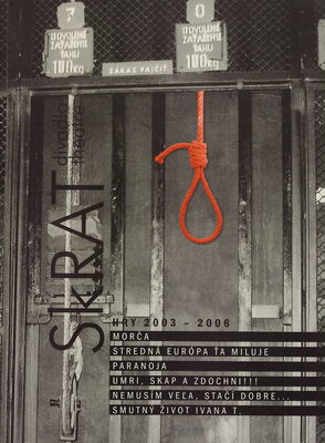 Divadlo SkRAT : hry 2003-2006 /